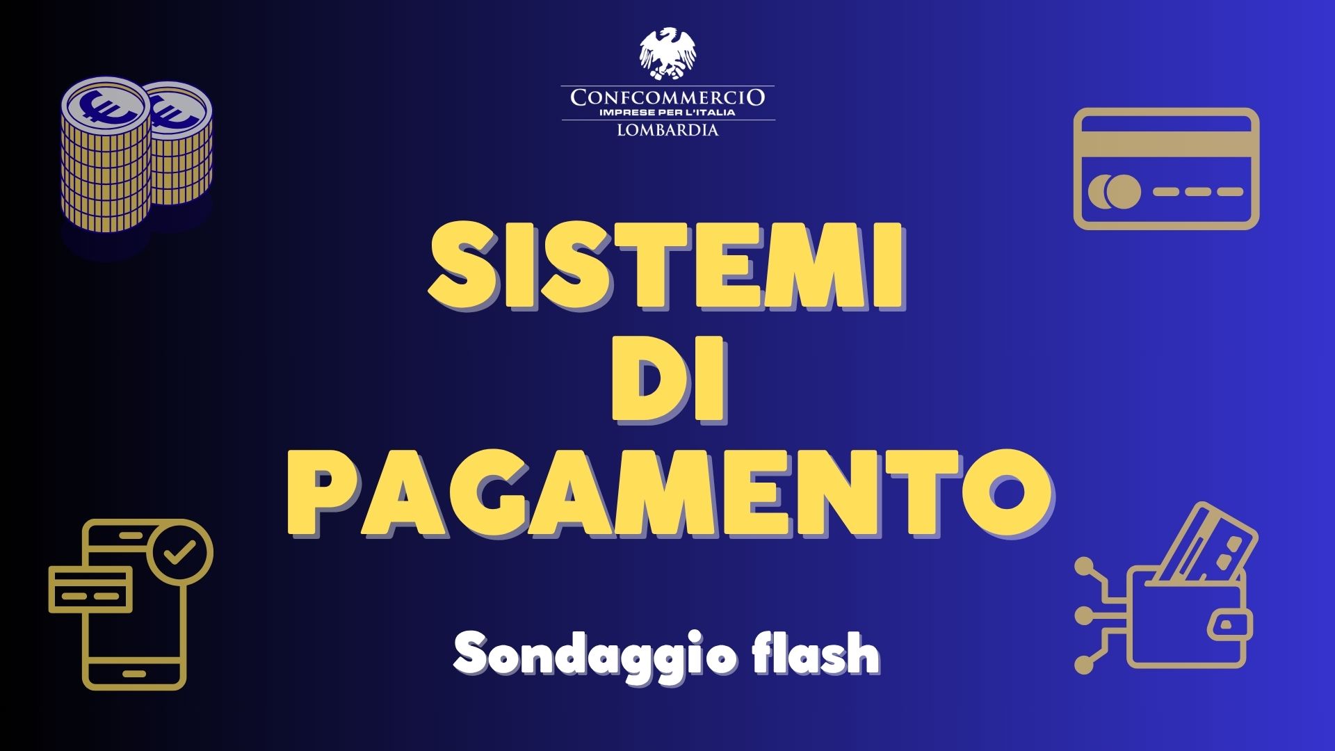 Dai contanti alle app: pubblici esercizi, commercio e sistemi di pagamento